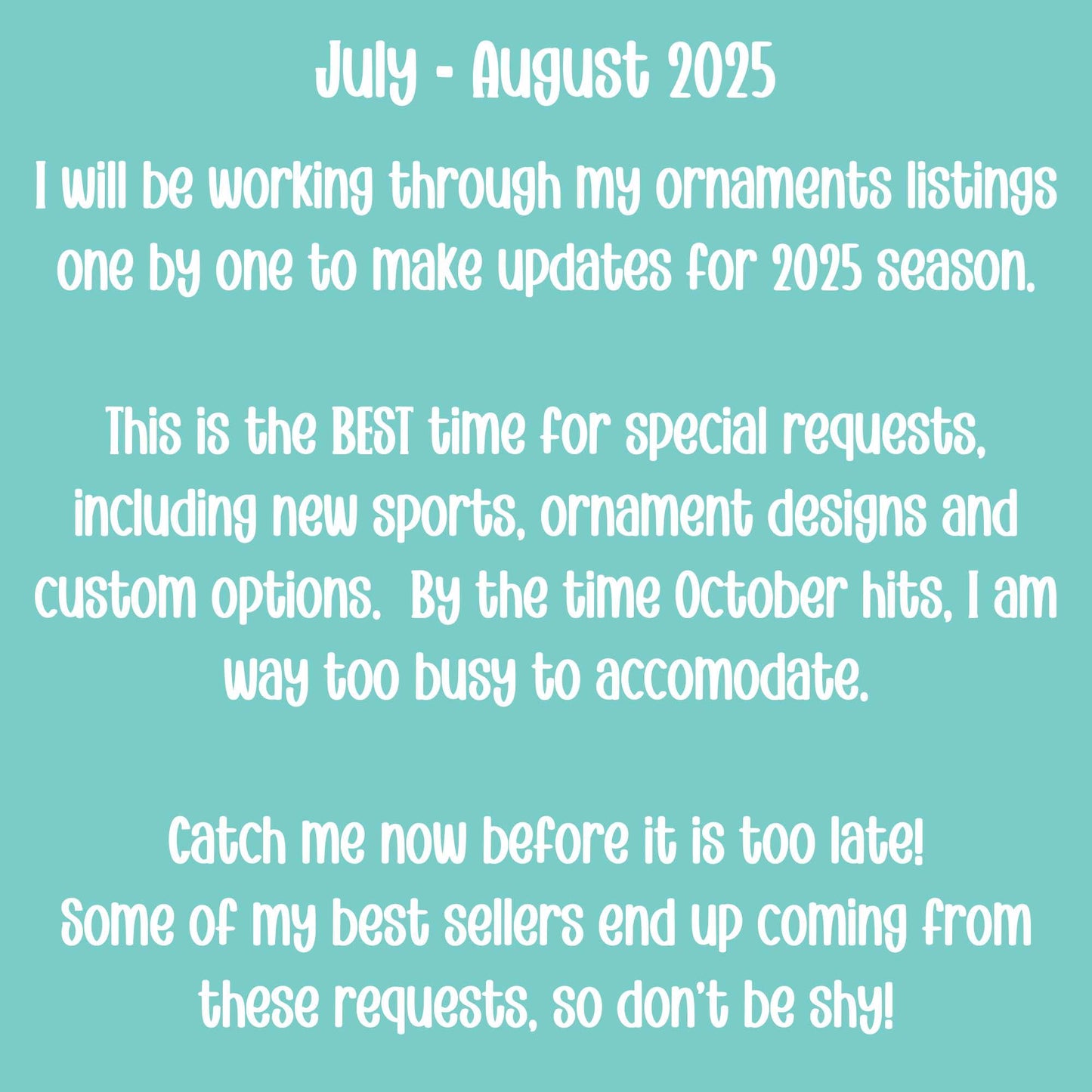 July - August 2025