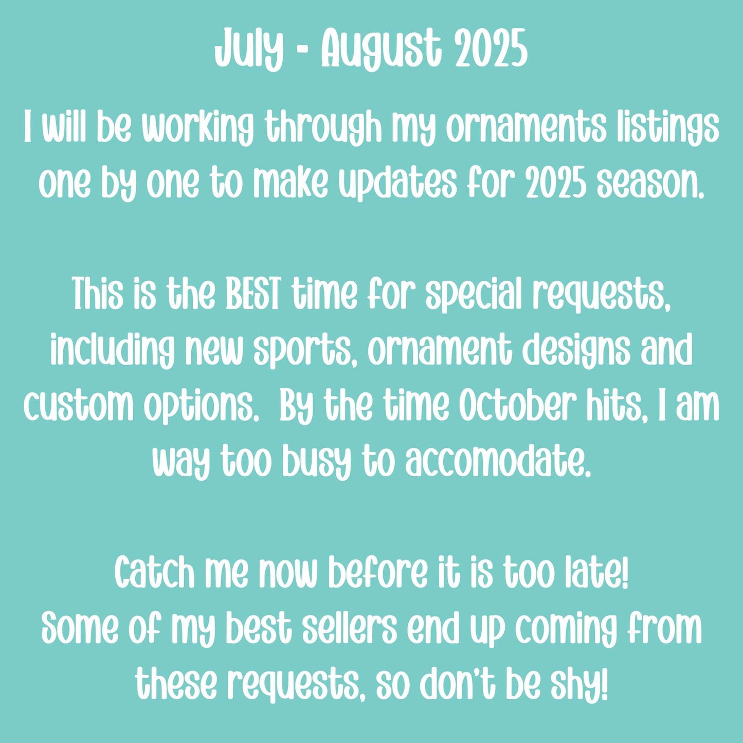 July - August 2025