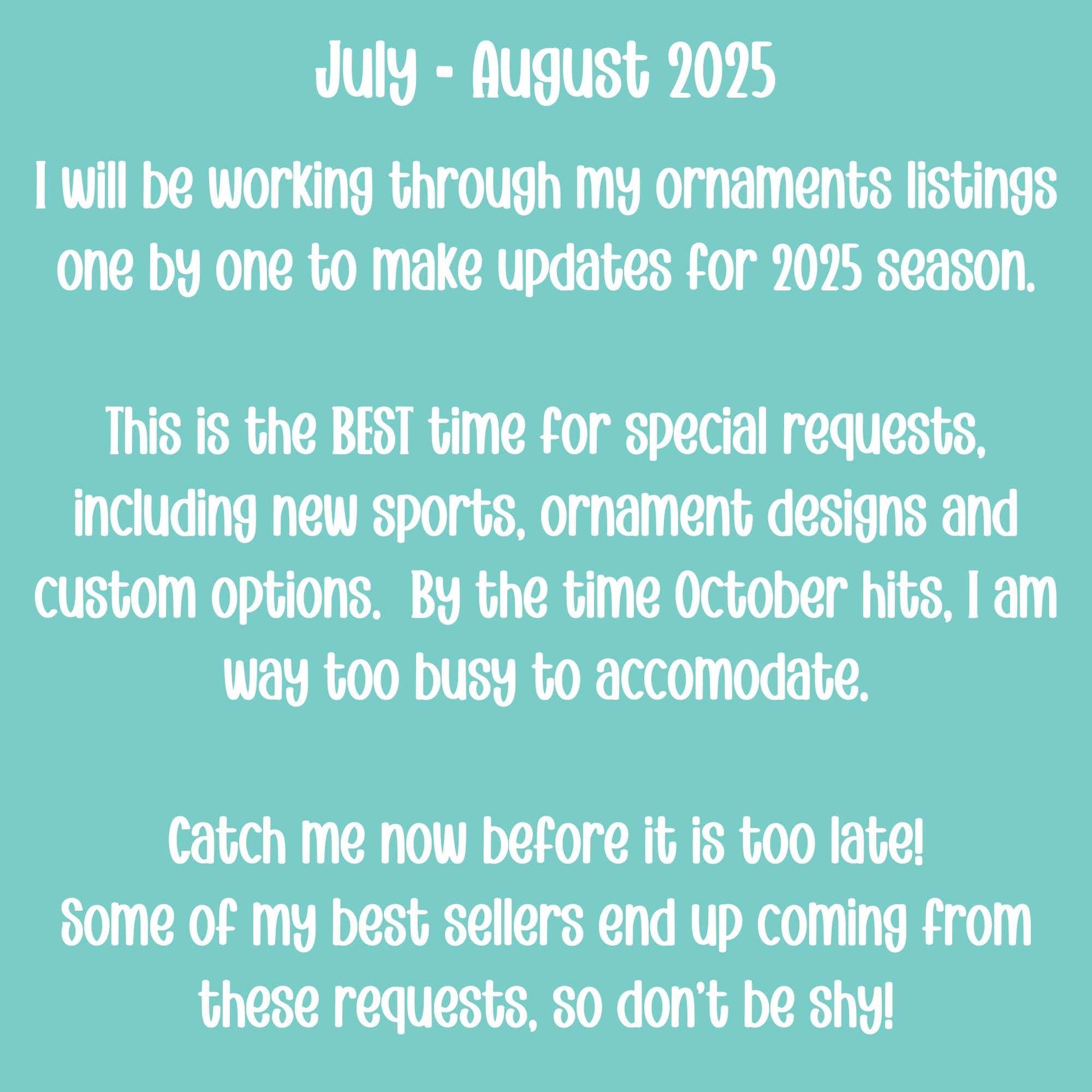 July - August 2025