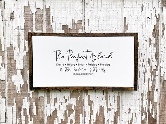 Blended Family Gift,  The Perfect Blend, Not Step Not Half Just Family, Personalized Canvas Sign with Names