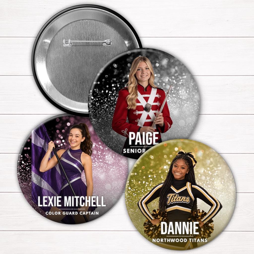 Custom Photo Buttons for Senior Night, Marching Band, Color Guard, Cheer & Football