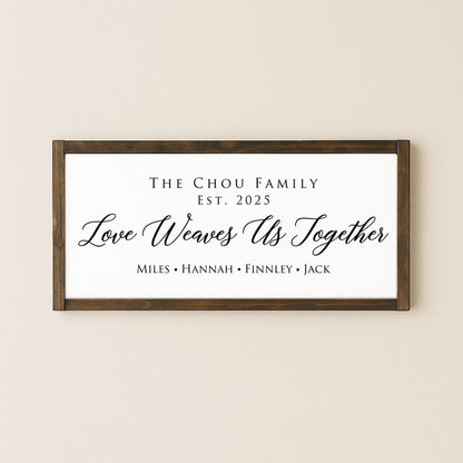 Love Weaves Us Together