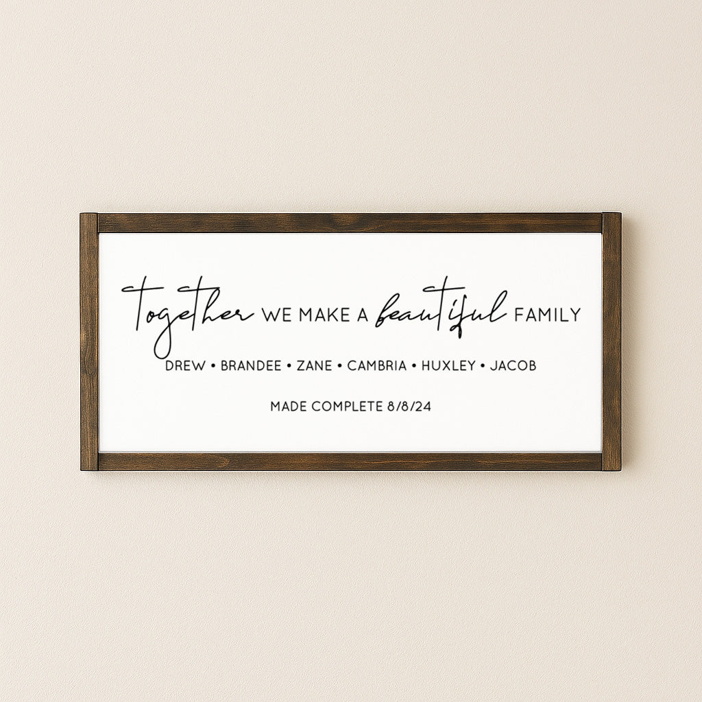 Together We Make a Beautiful Family