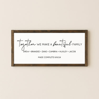 Together We Make a Beautiful Family