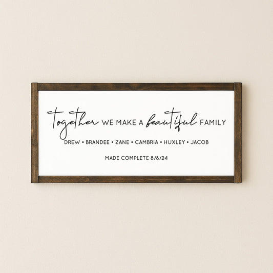 Together We Make a Beautiful Family