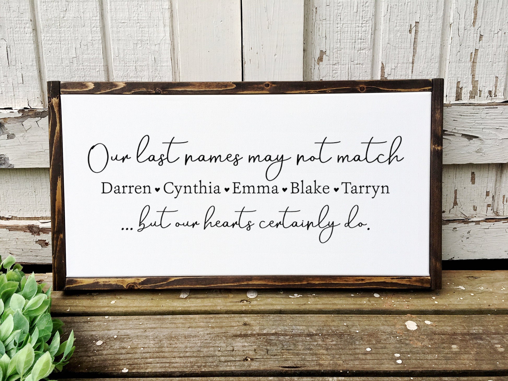 Personalized Blended Family Sign, Our Last Names May Not Match But Our Hearts Do, Step Family Wedding Gift, Family Name Sign