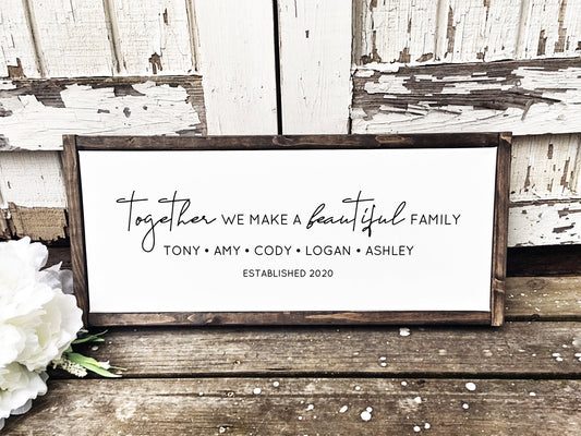 Blended Family Sign, Together We Make a Beautiful Family, Personalized This Is Us, Name Sign for Blended Families, Adoptions and Weddings
