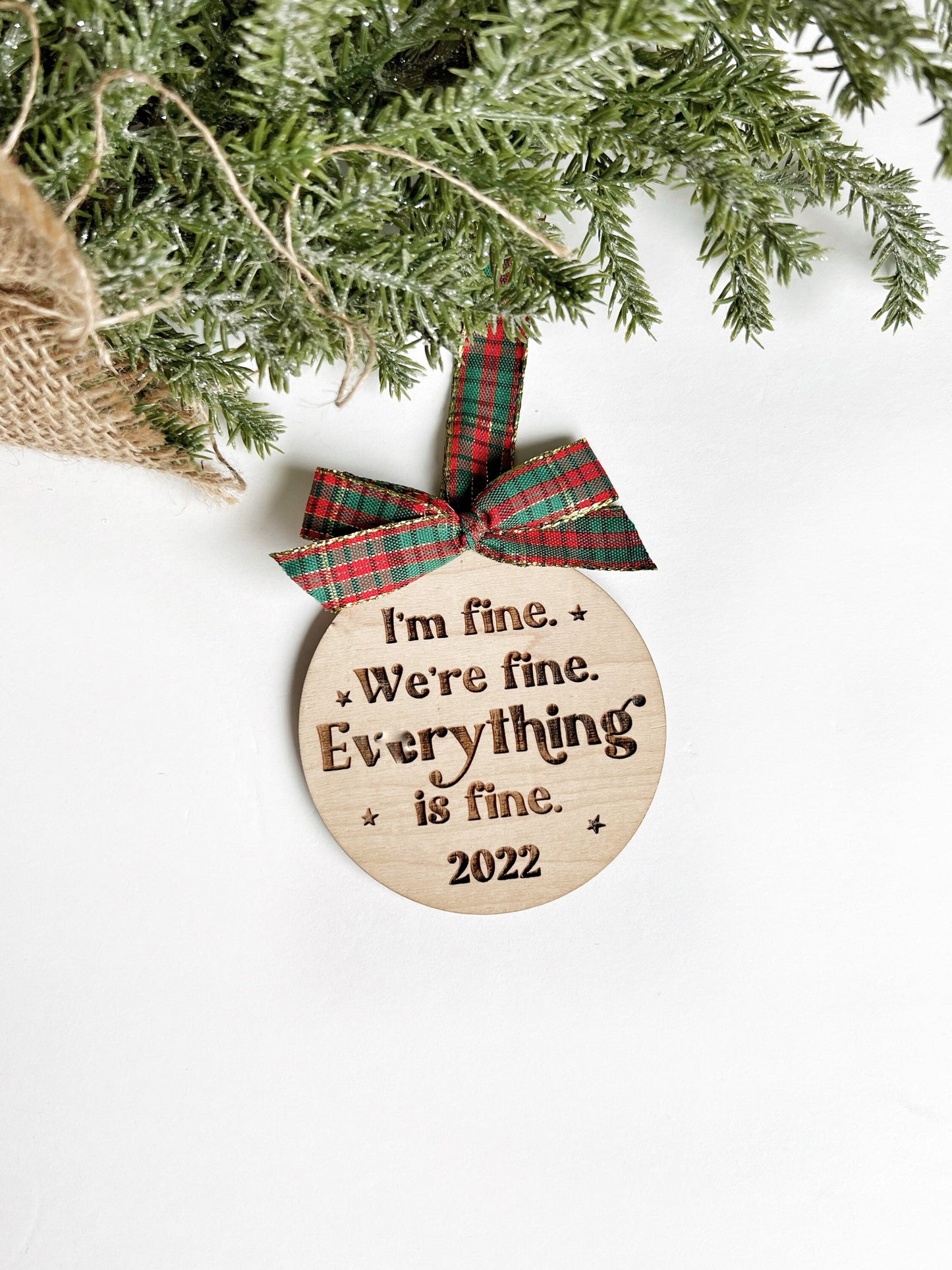 2022 Funny Christmas Ornament, Inflation Christmas Ornament, I'm Fine We're Fine Everything is Fine Ornament, 2022 Wood Ornament