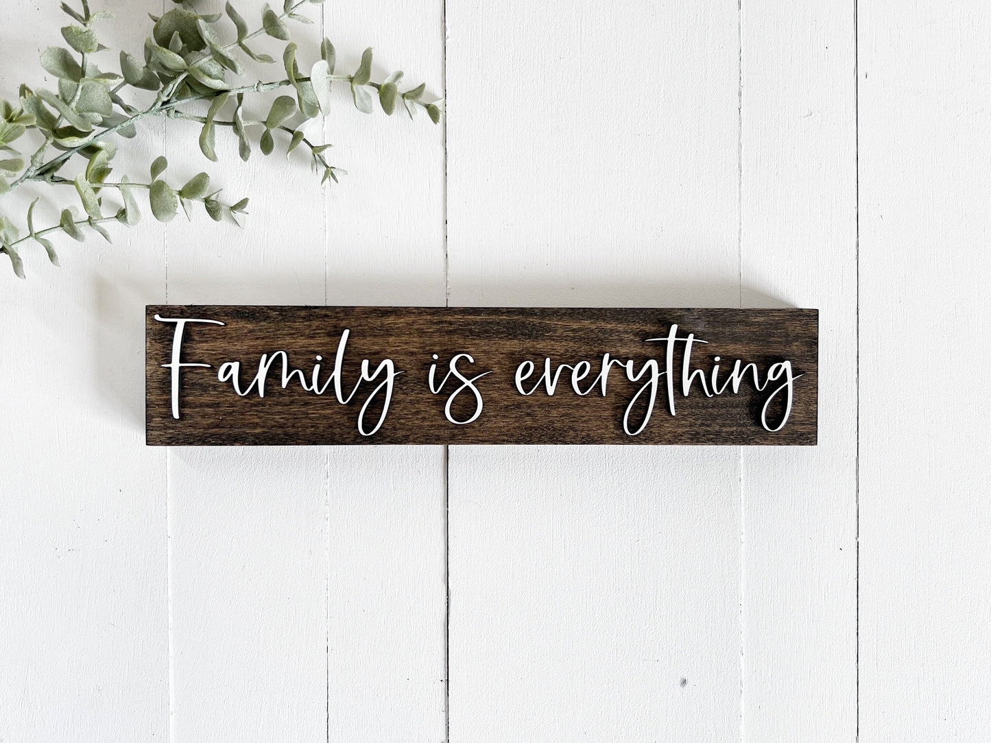 Family is Everything Wood Sign with Raised Lettering, Gift for Family