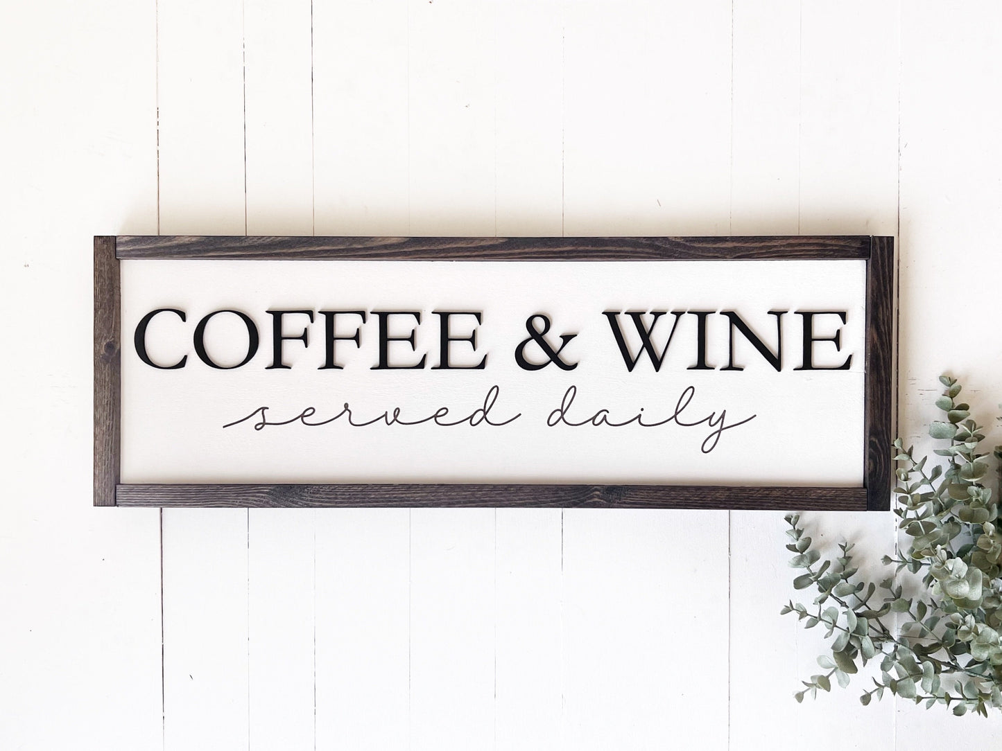 Coffee and Wine Served Daily Sign